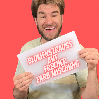 Blumenstrauss mit frecher Farbmischung DIY Anleitung